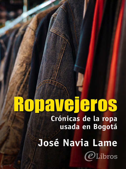 Title details for Ropavejeros by José Navia Lame - Available